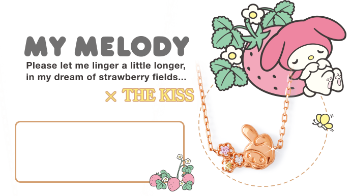 My Melody × THE KISS